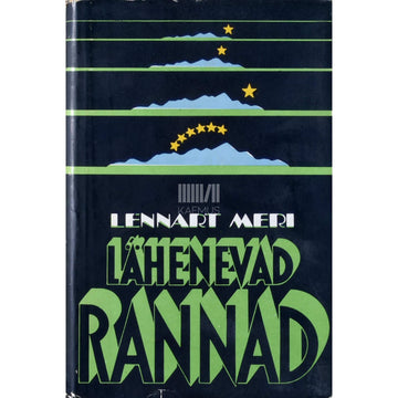 Lennart Meri - Lähenevad rannad