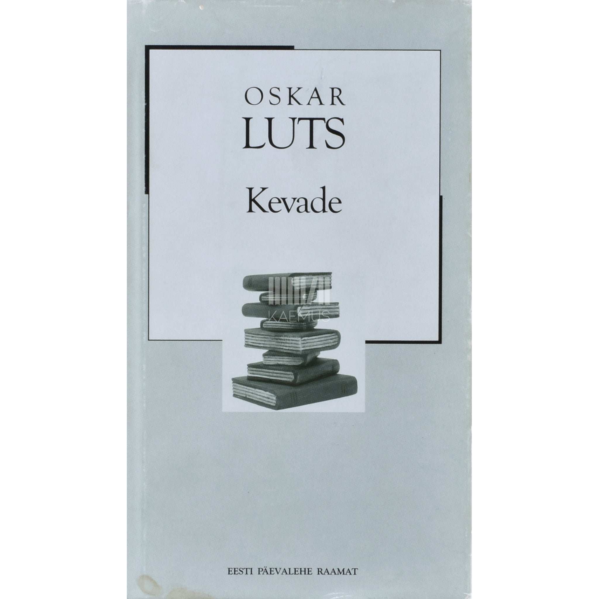 Oskar Luts Kevade. Pildikesi koolipõlvest