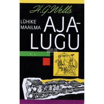 Herbert George Wells. Lühike maailma ajalugu