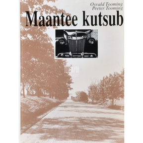 Osvald Tooming, Peeter Tooming Maantee kutsub