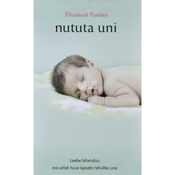 Elizabeth Pantley - Nututa uni
