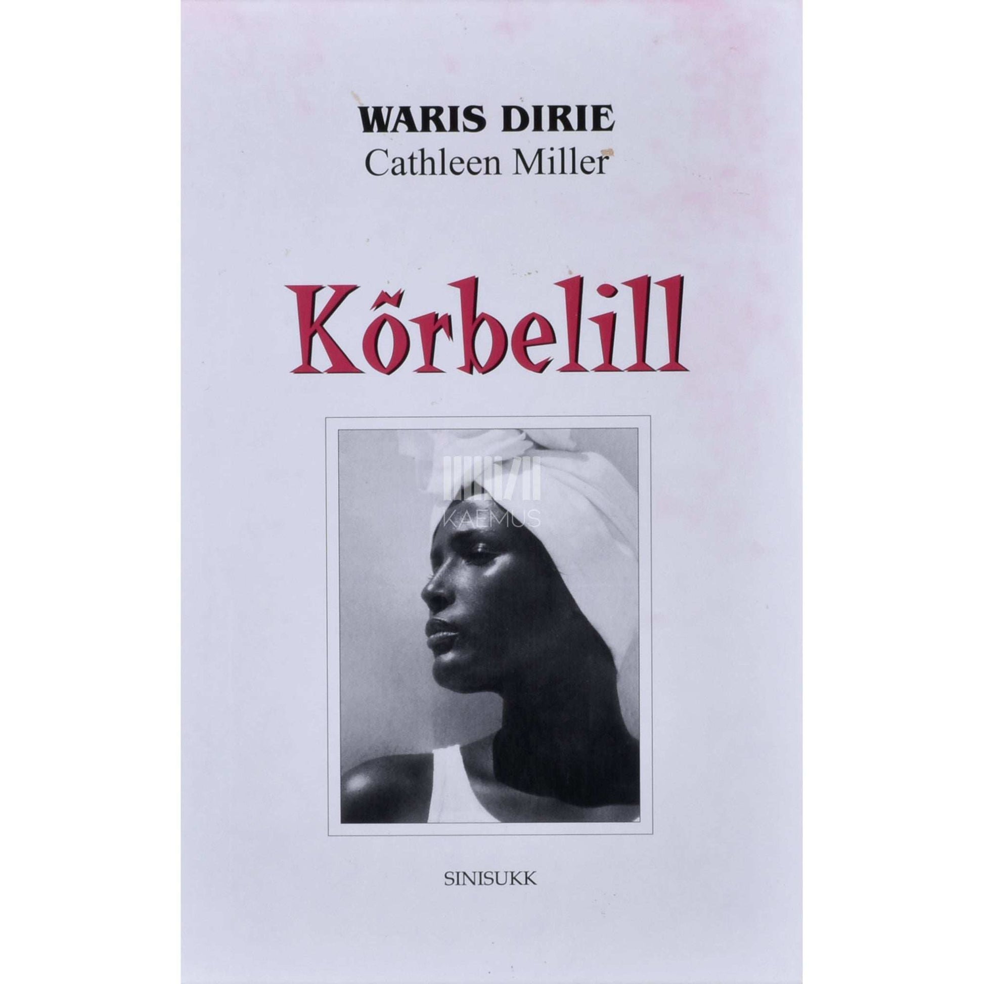 Waris Dirie, Cathleen Miller - Kõrbelill