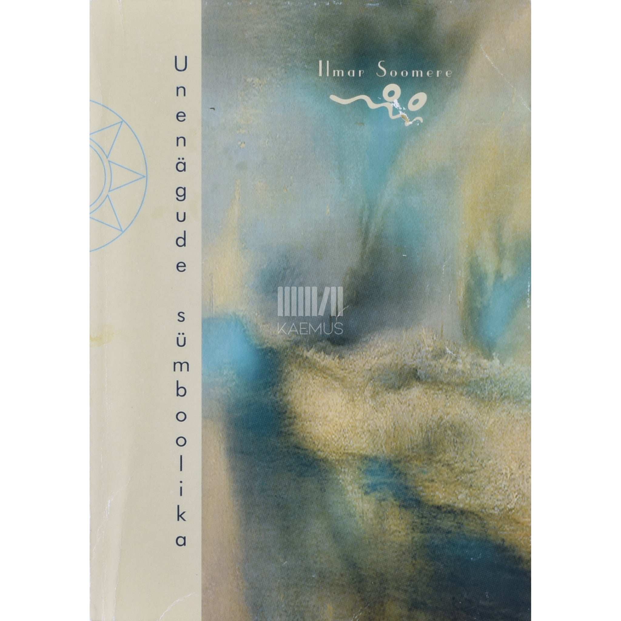 Ilmar Soomere Unenägude sümboolika