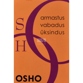 Osho Armastus, vabadus, üksindus. Suhete kōan