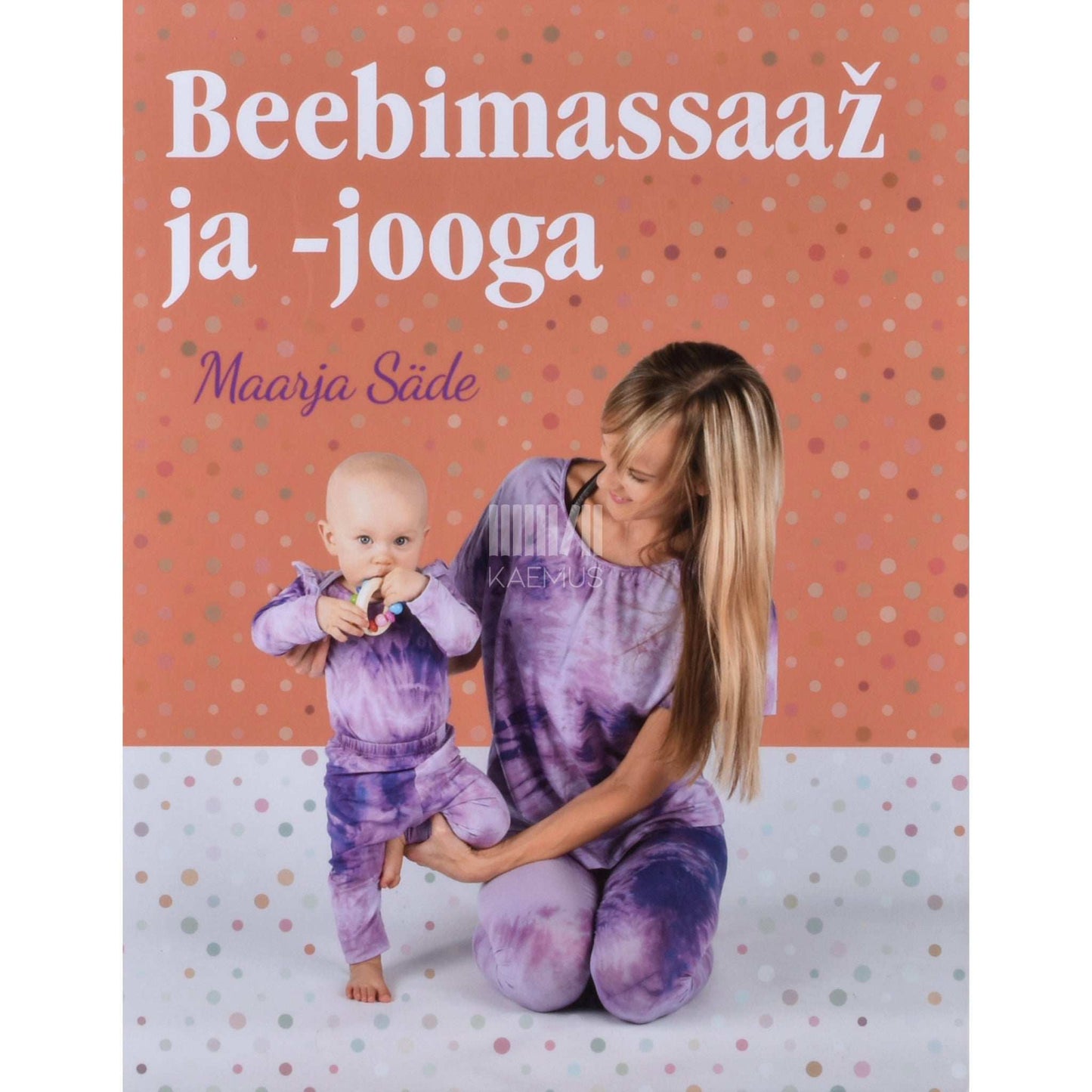 Maarja Säde - Beebimassaaž ja -jooga