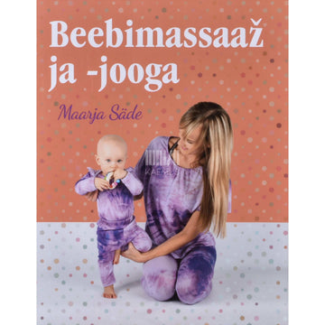 Maarja Säde - Beebimassaaž ja -jooga
