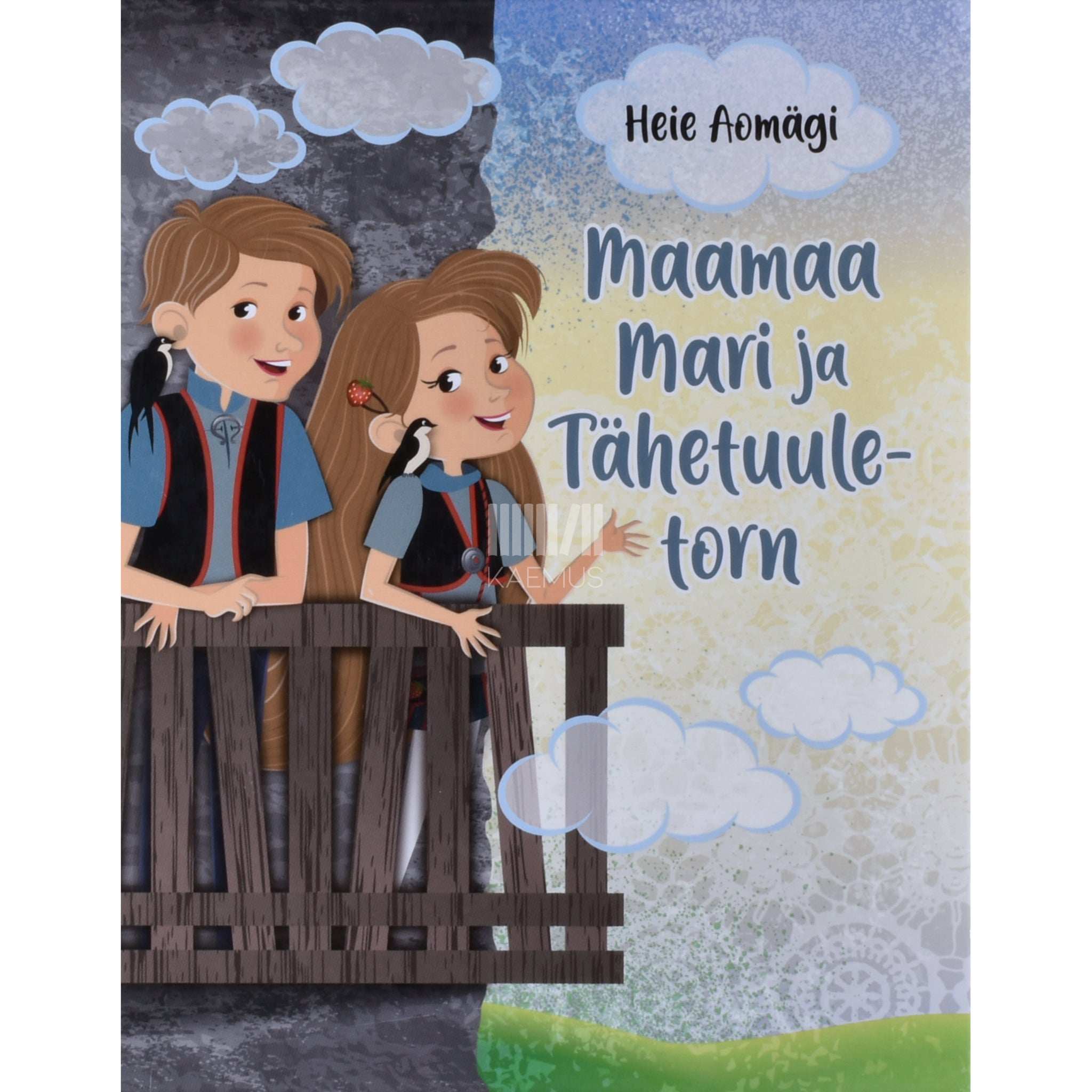 Heie Aomägi Maamaa Mari ja Tähetuuletorn