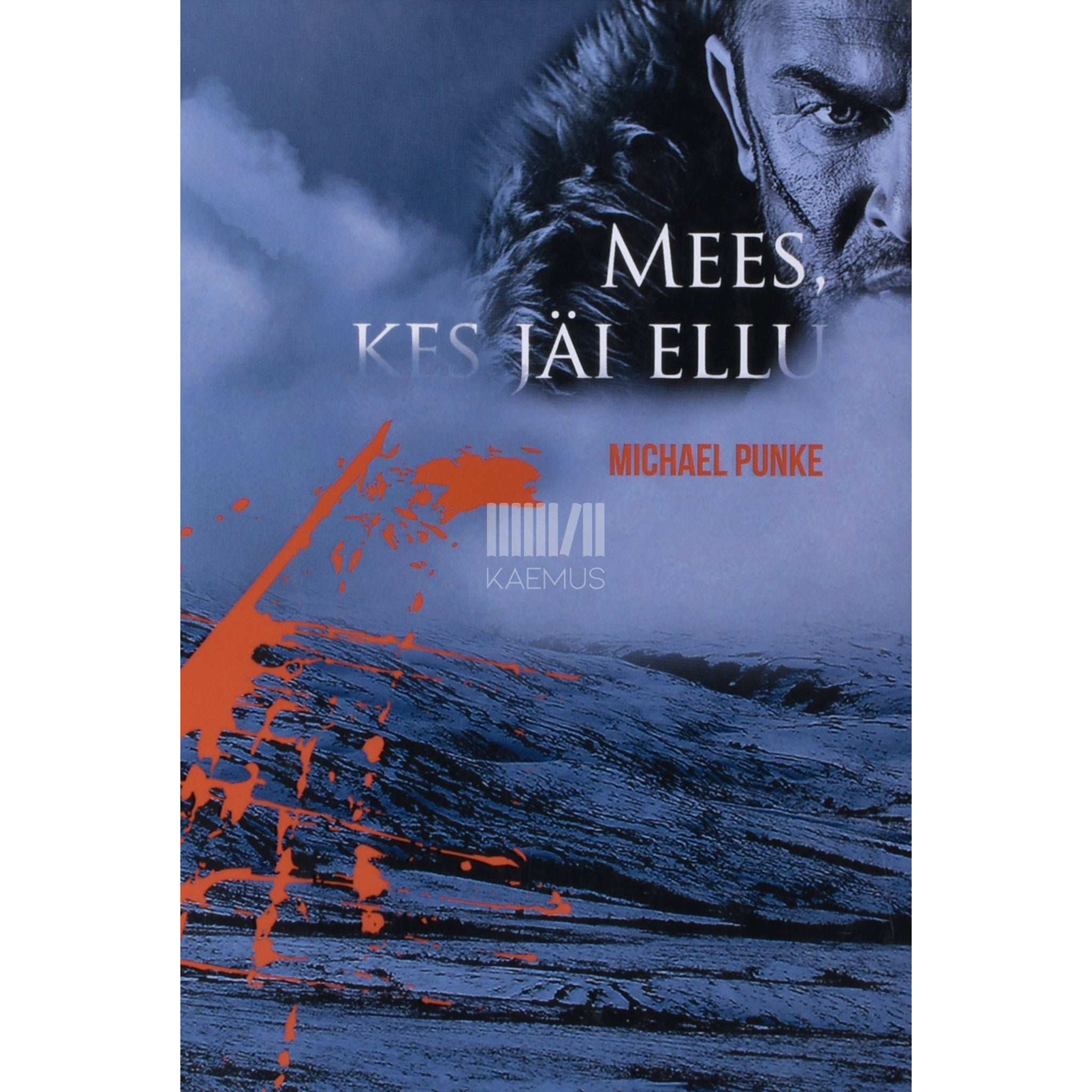 Michael Punke Mees, kes jäi ellu