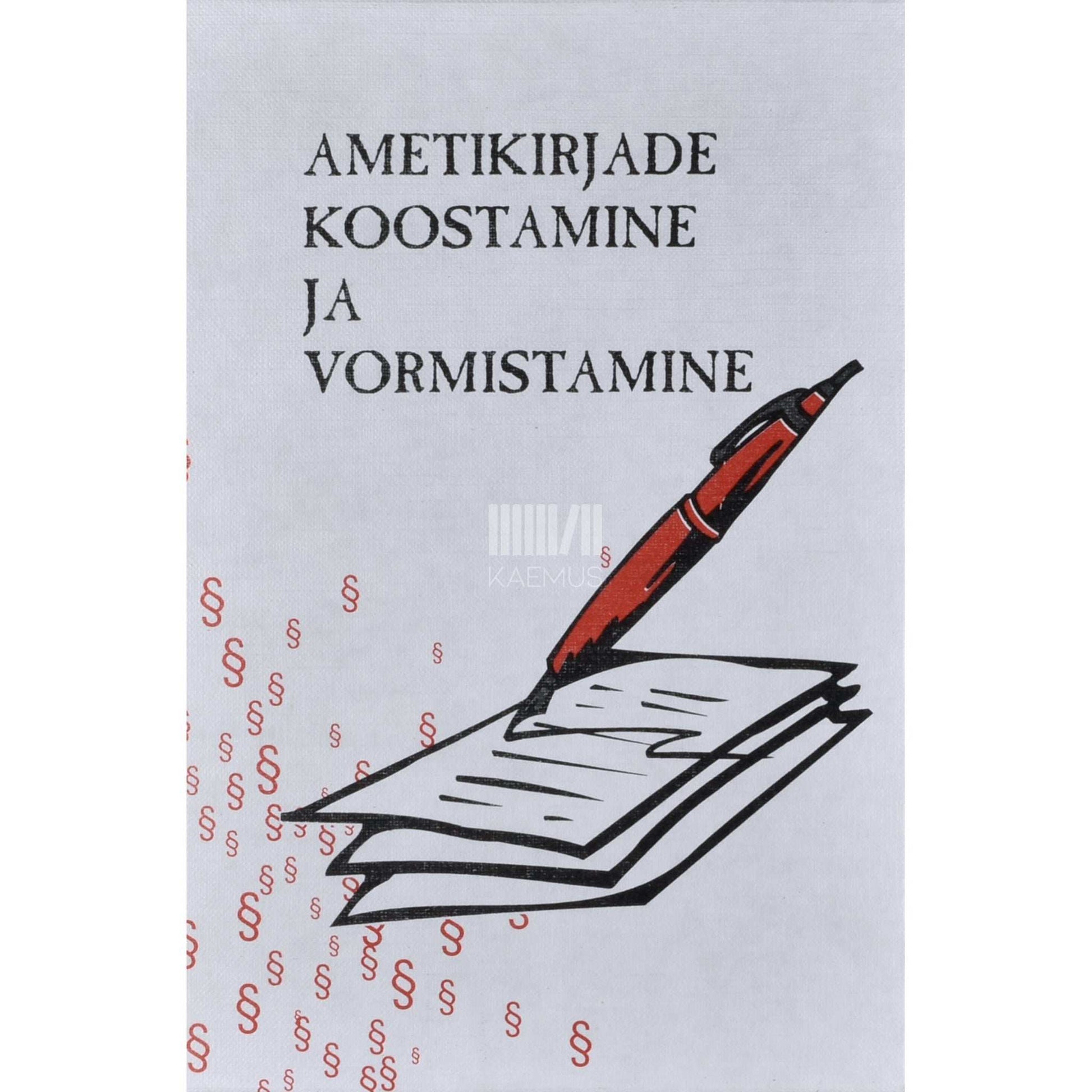Kaemus - Ametikirjade koostamine ja vormistamine