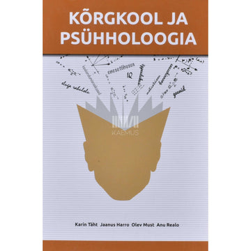 Kaemus - Kõrgkool ja psühholoogia