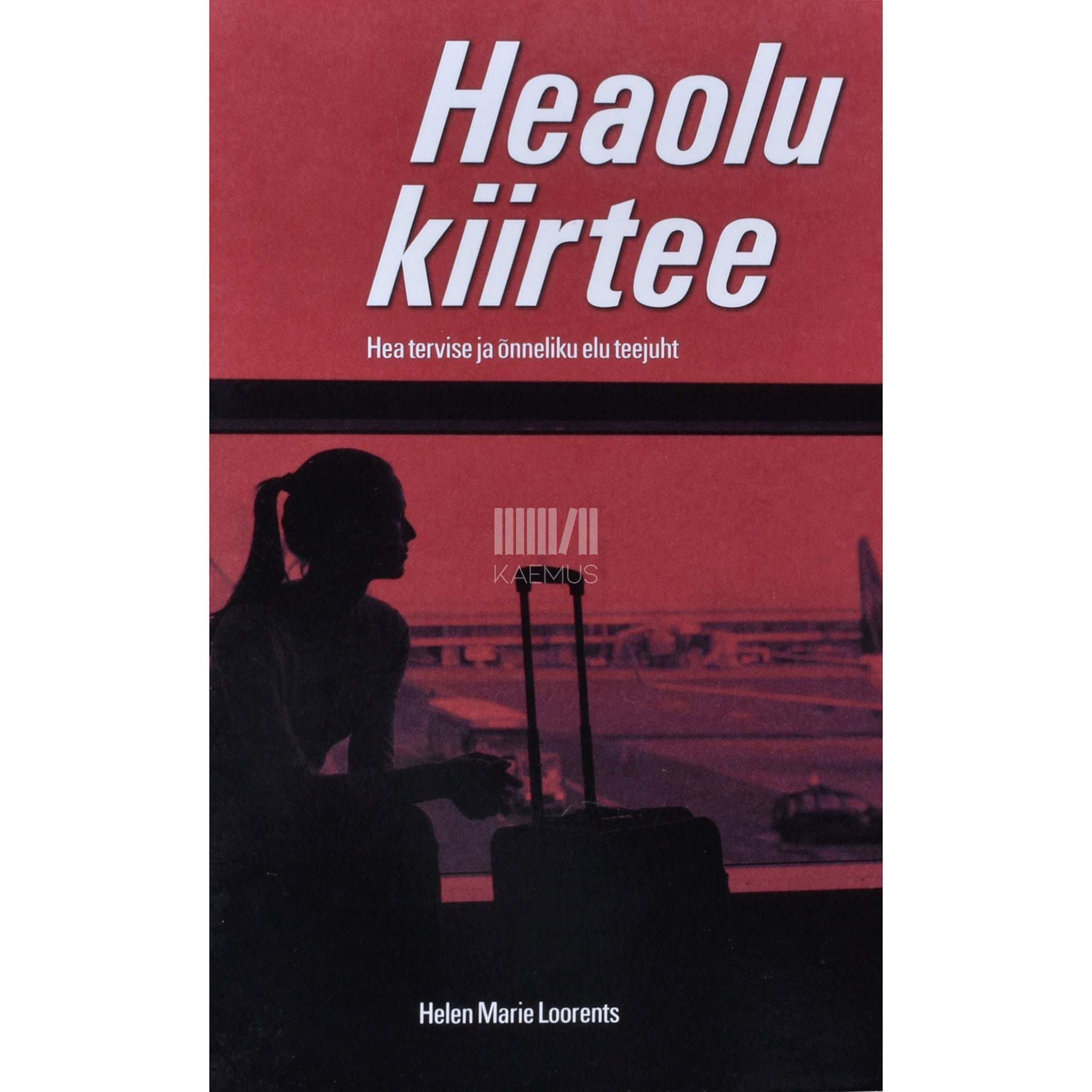 Helen Marie Loorents Heaolu kiirtee