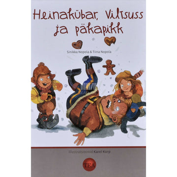 Sinikka Nopola - Heinakübar, Viltsuss ja päkapikk