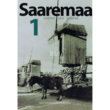 Kaemus - Saaremaa. Loodus. Aeg. Inimene 1. osa