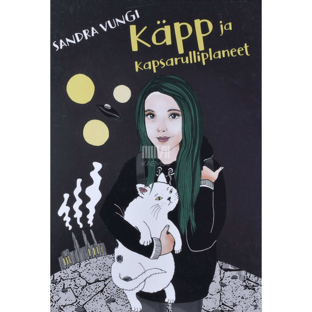 Sandra Vungi - Käpp ja Kapsarulliplaneet