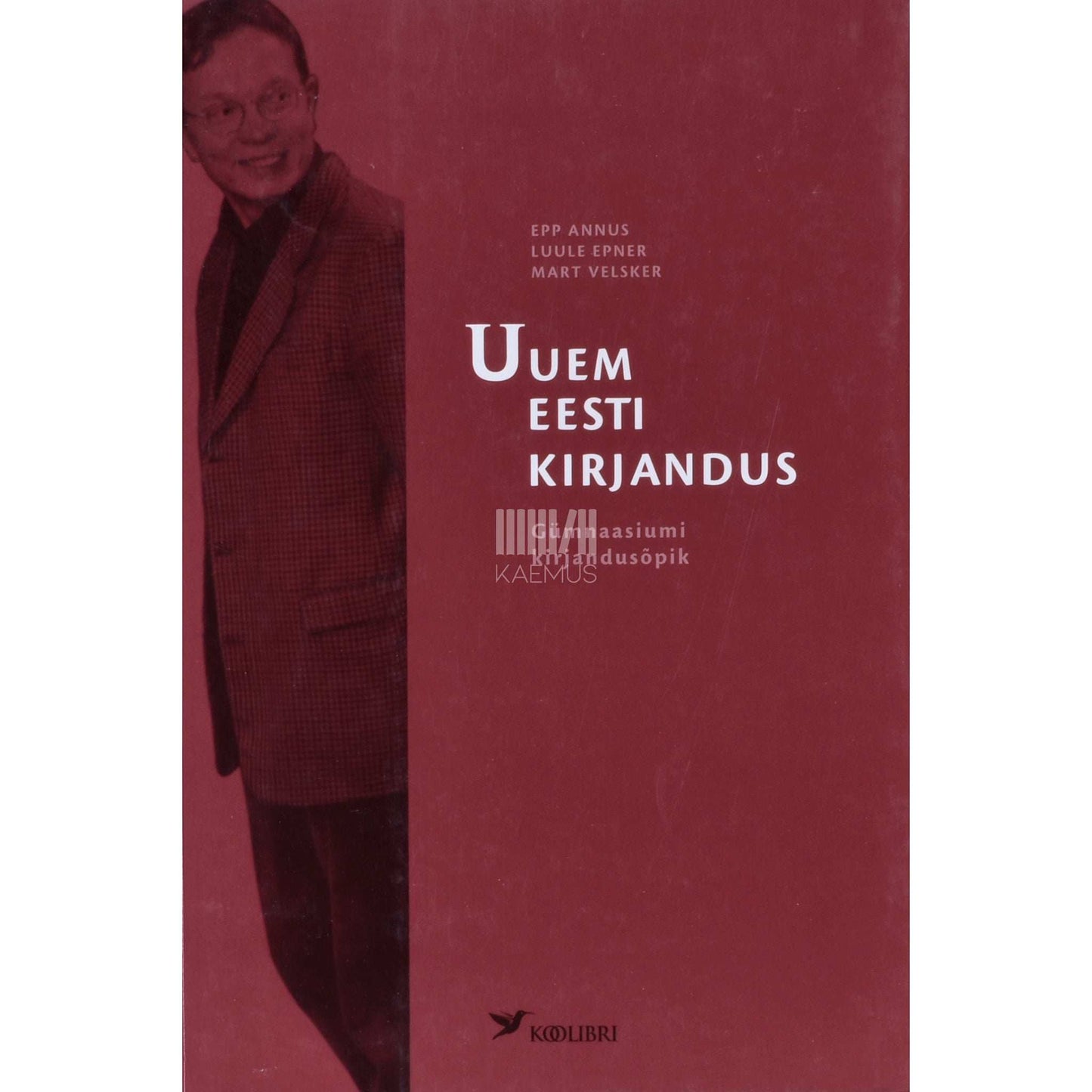 Epp Annus, Luule Epner, Mart Velsker - Uuem eesti kirjandus