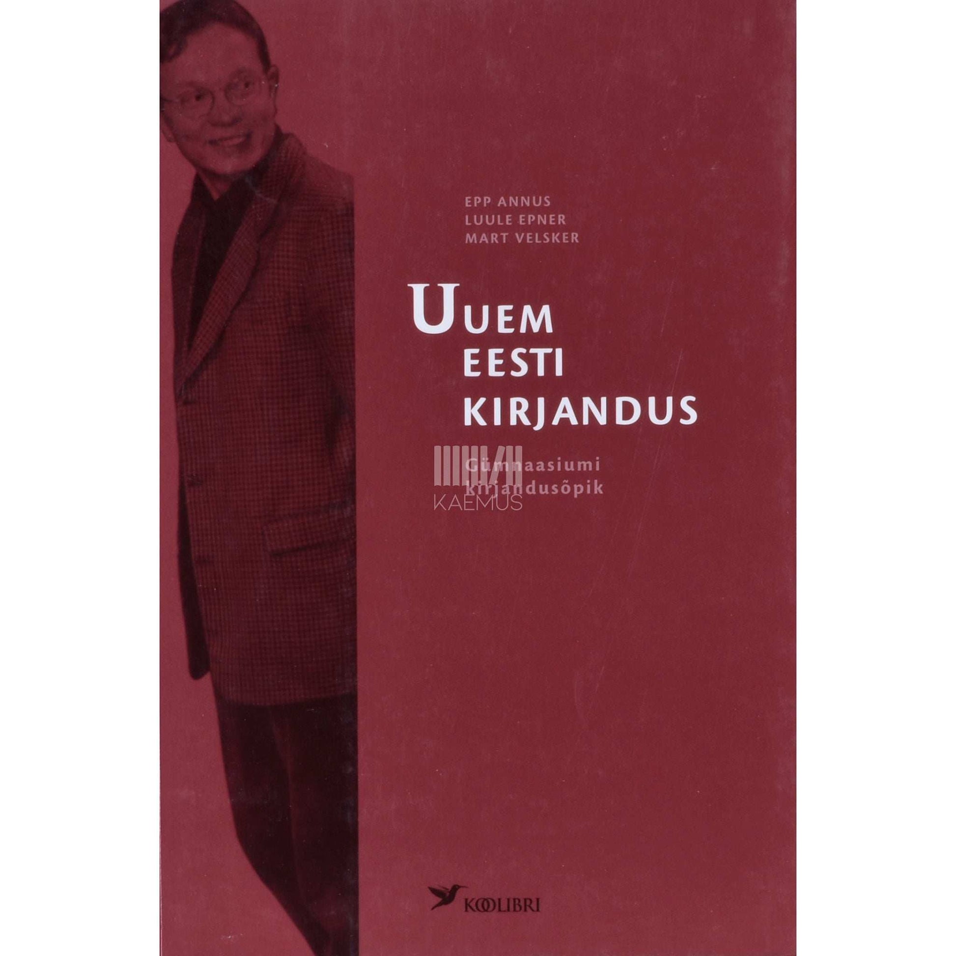 Epp Annus, Luule Epner, Mart Velsker - Uuem eesti kirjandus