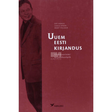 Epp Annus, Luule Epner, Mart Velsker - Uuem eesti kirjandus