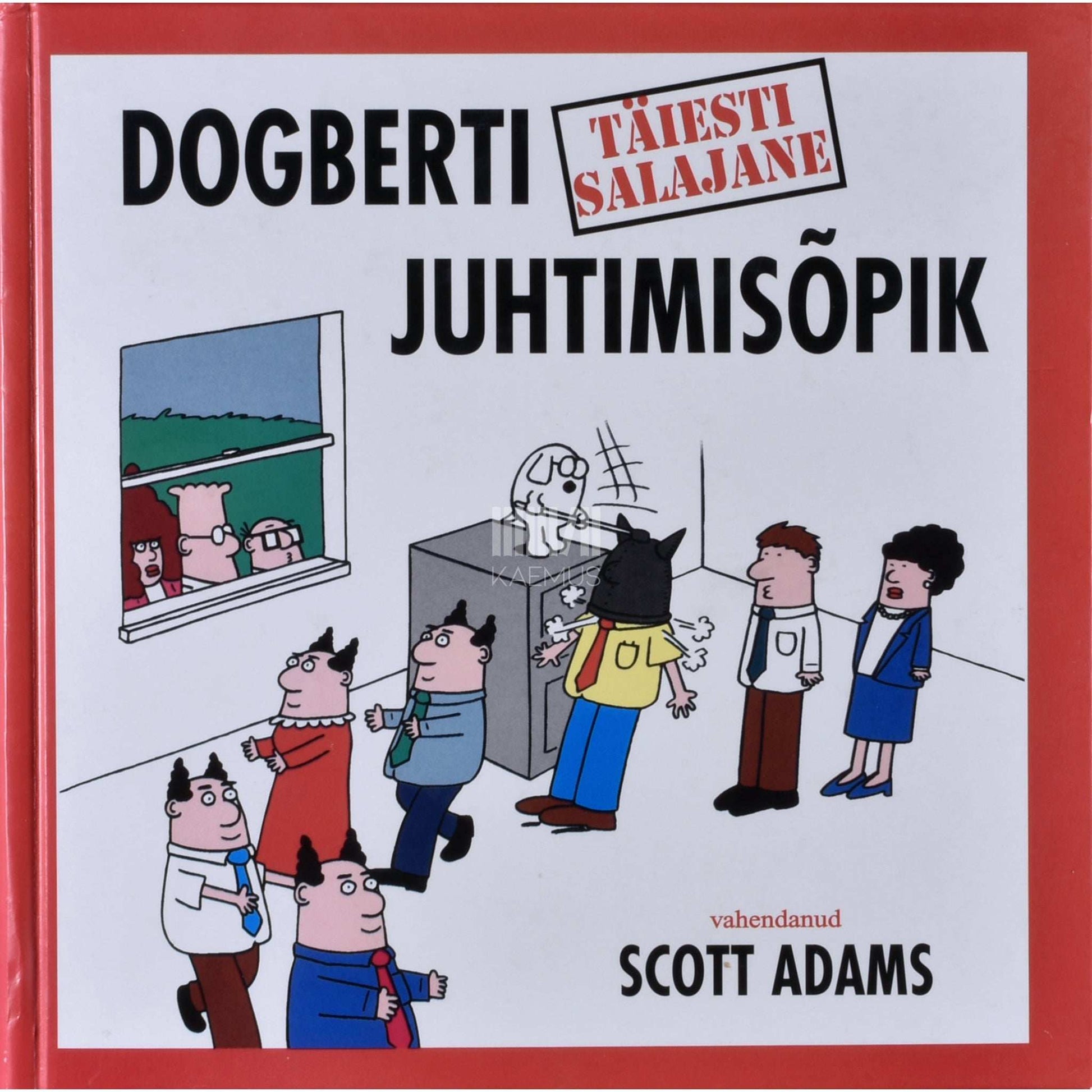 Scott Adams - Dogberti täiesti salajane juhtimisõpik
