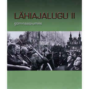Mart Laar, Lauri Vahtre Lähiajalugu. Gümnaasiumile 2. osa