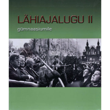 Mart Laar, Lauri Vahtre - Lähiajalugu. Gümnaasiumile 2. osa