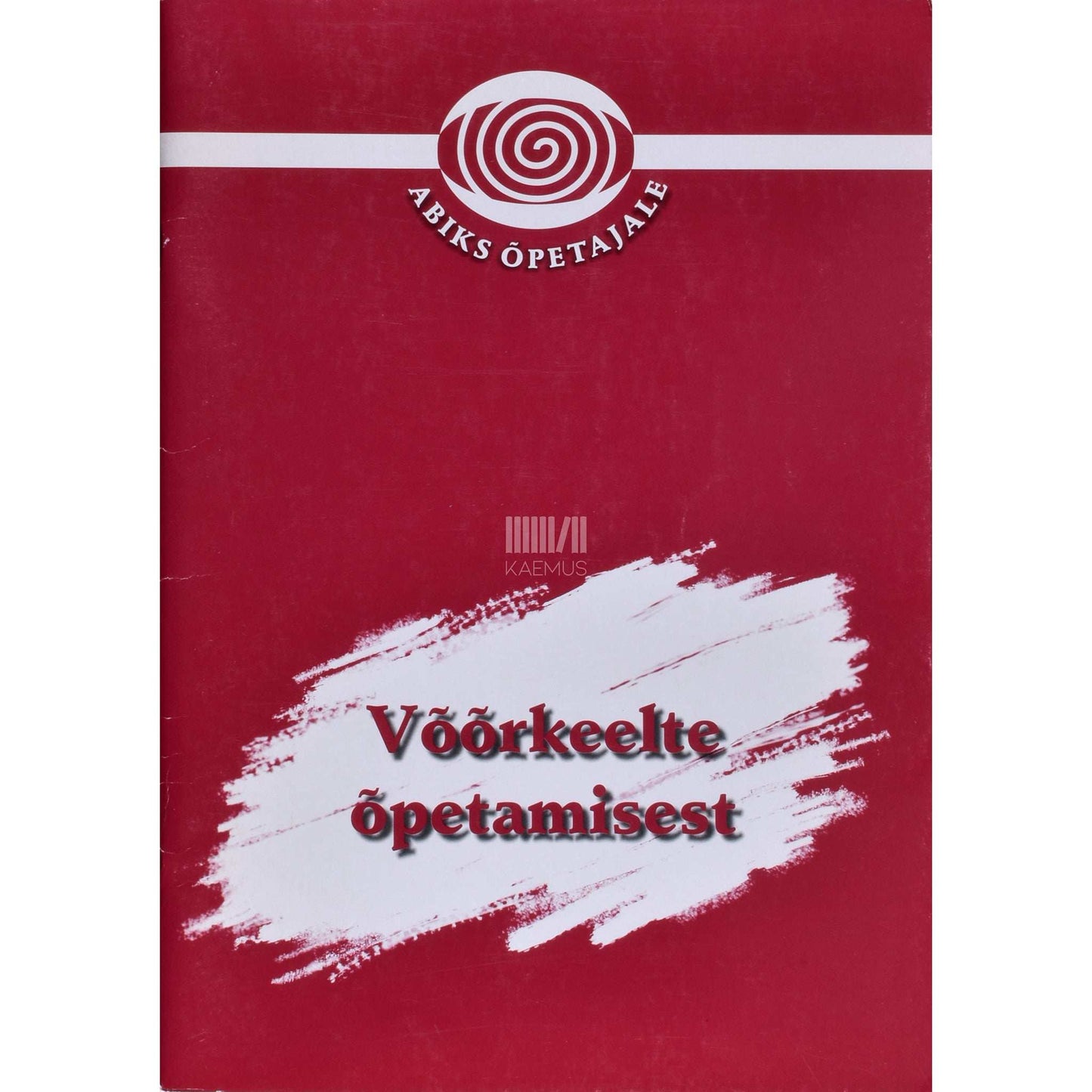 Kaemus - Võõrkeelte õpetamisest
