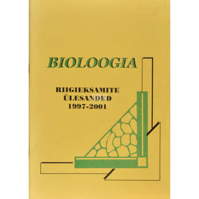 ... Bioloogia. Riigieksamite ülesanded 1997-2001