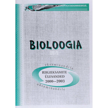 Kaemus - Bioloogia riigieksamite ülesanded 2000-2003