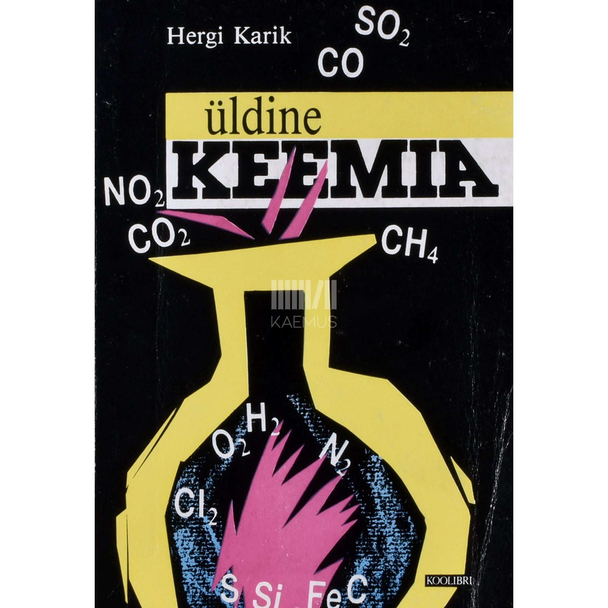 Hergi Karik - Üldine keemia. Käsiraamat