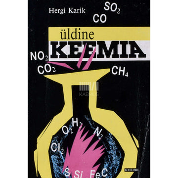 Hergi Karik - Üldine keemia. Käsiraamat