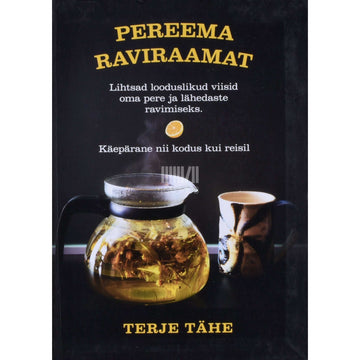 Terje Tähe - Pereema raviraamat