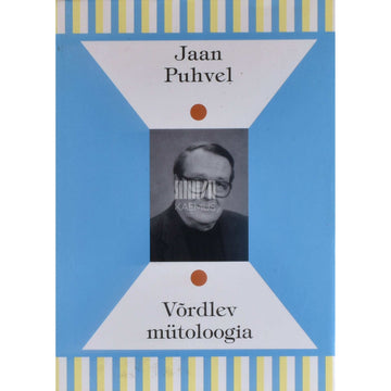 Jaan Puhvel - Võrdlev mütoloogia