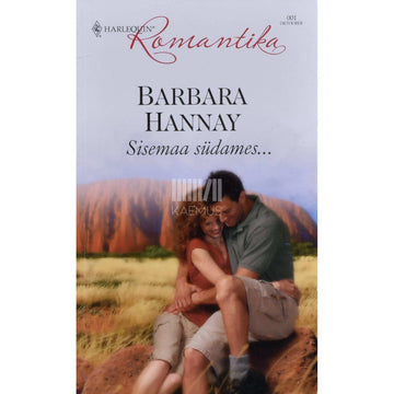 Barbara Hannay - Sisemaa südames...