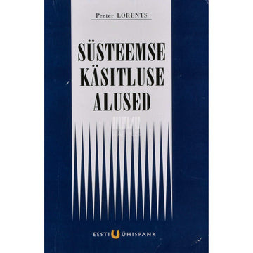 Peeter Lorents - Süsteemse käsitluse alused