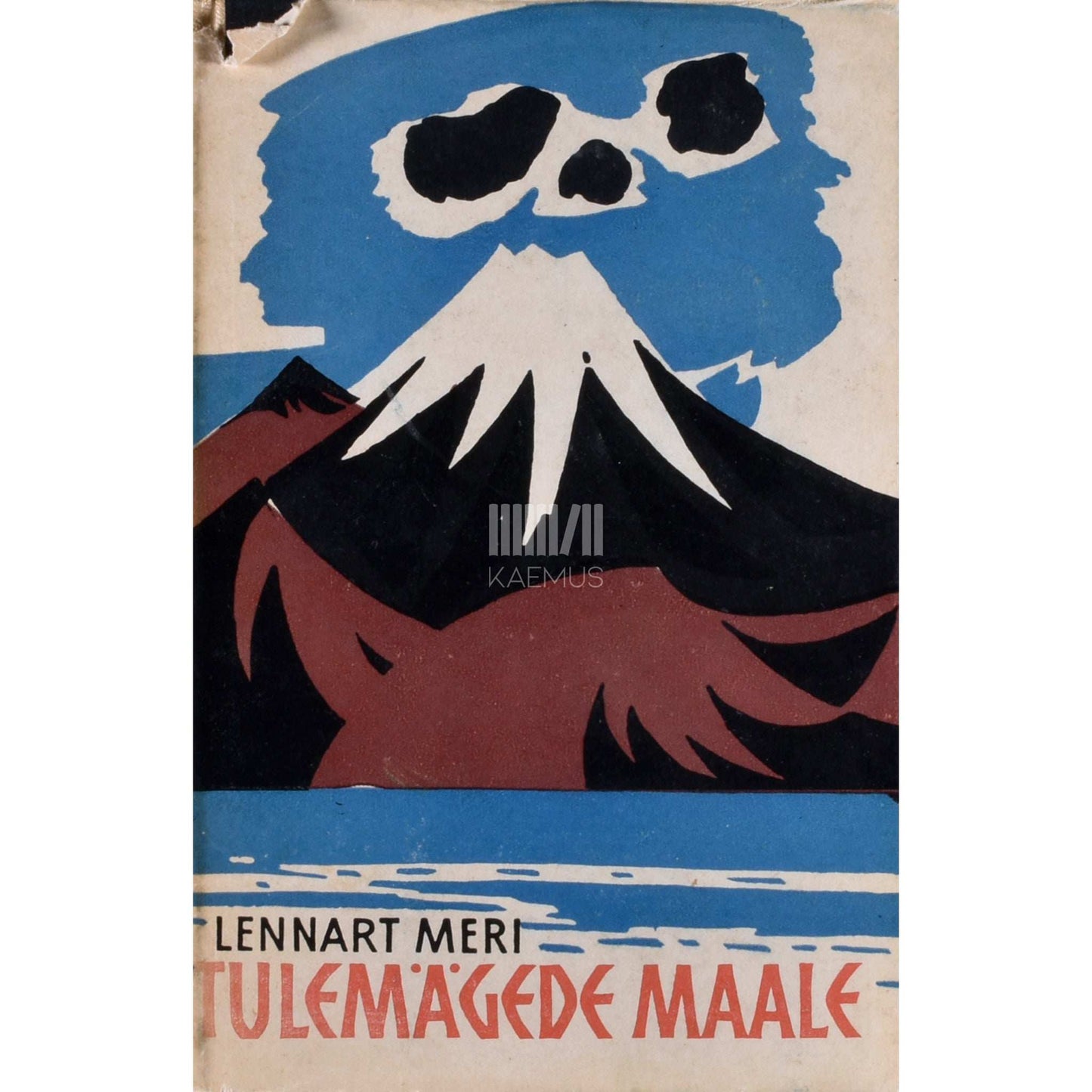 Lennart Meri - Tulemägede maale