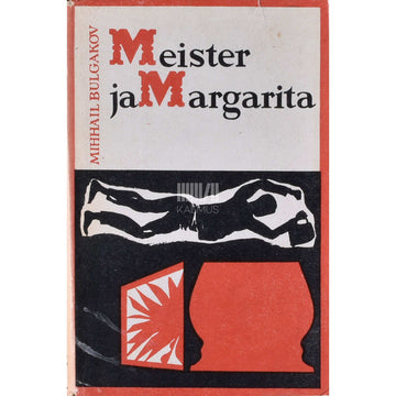 Mihhail Bulgakov - Meister ja Margarita