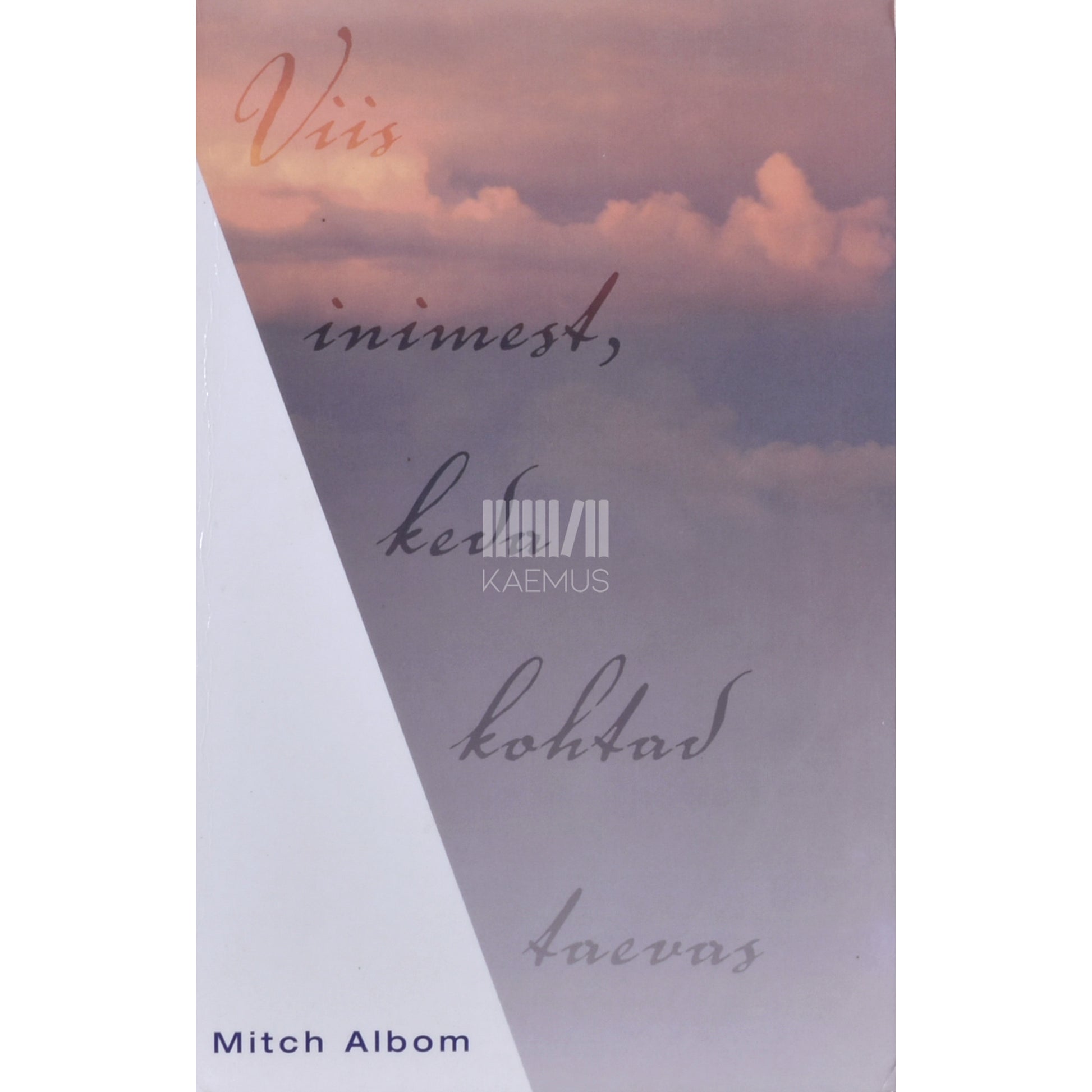 Mitch Albom. Viis inimest, keda kohtad taevas