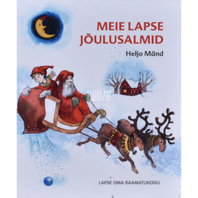 Heljo Mänd Meie lapse jõulusalmid