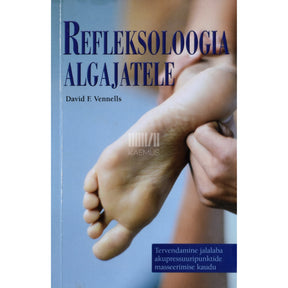 David F. Vennells Refleksoloogia algajatele