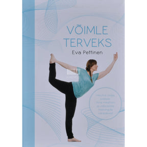 Eva Pettinen Võimle terveks