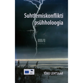 Tõnu Lehtsaar Suhtlemiskonflikti psühholoogia
