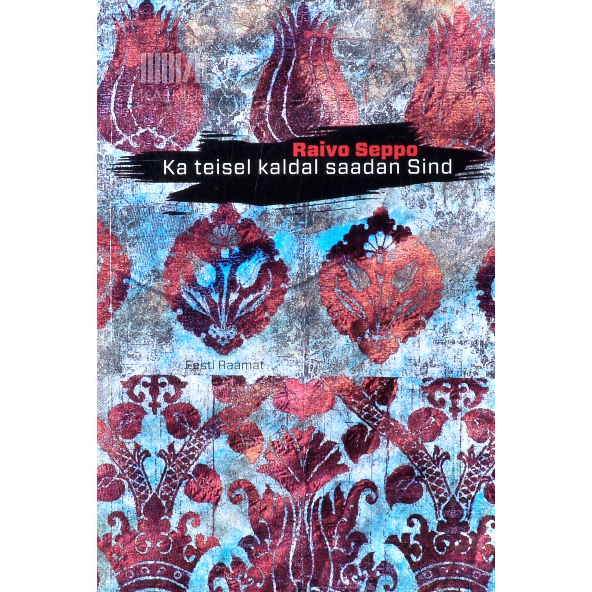 Raivo Seppo Ka teisel kaldal saadan sind. Deemonlik romaan