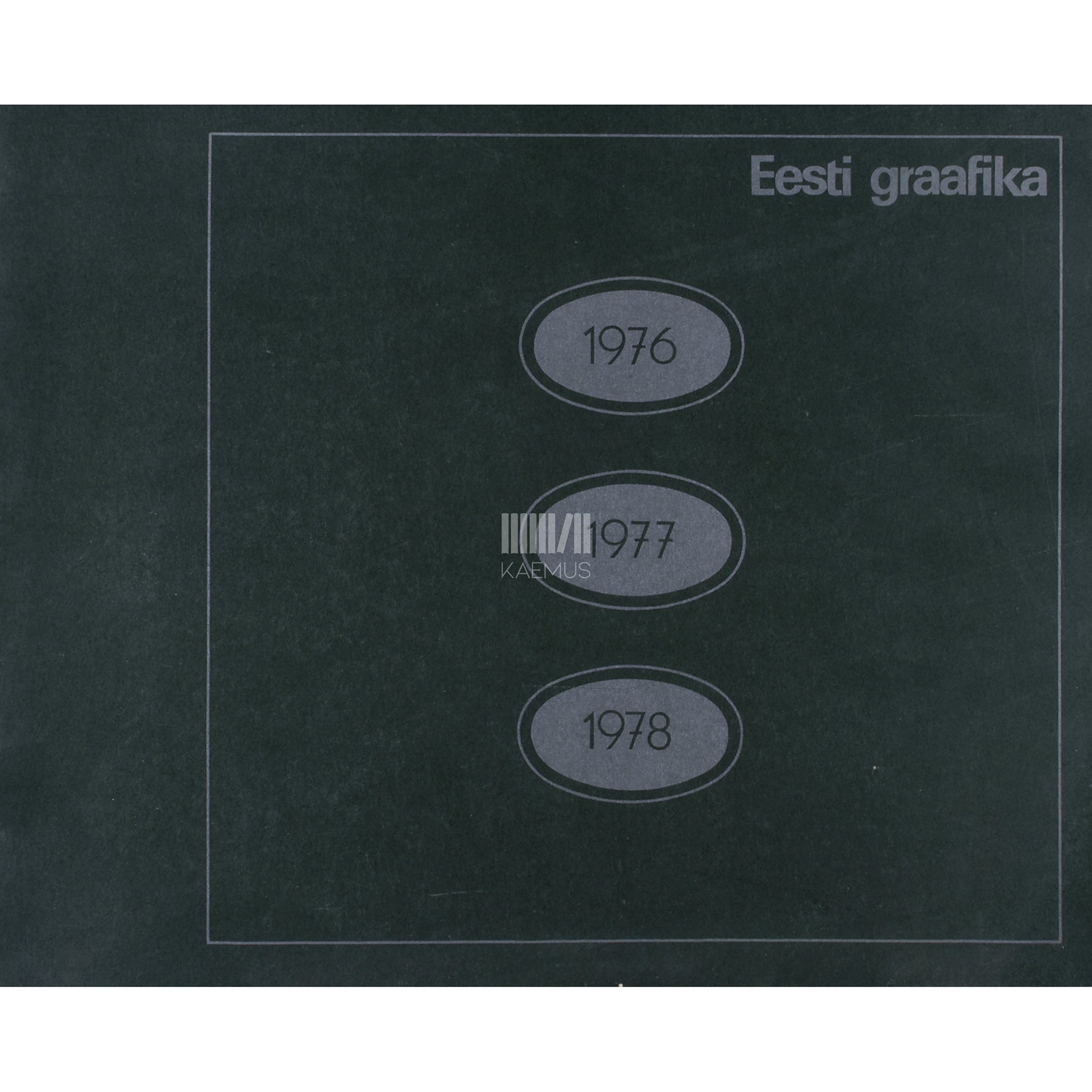 ... Eesti graafika 1976-1977-1978