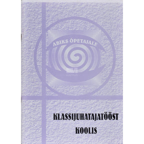 ... Klassijuhatajatööst koolis