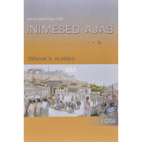 Milvi Martina Piir Inimesed ajas 1. osa