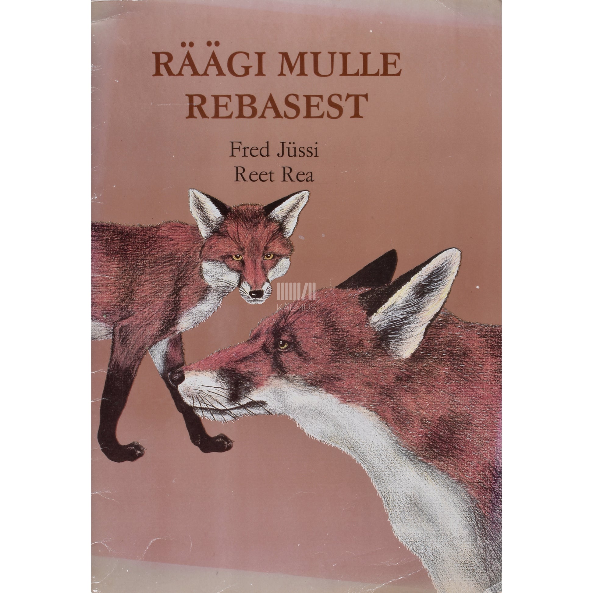 Fred Jüssi. Räägi mulle rebasest