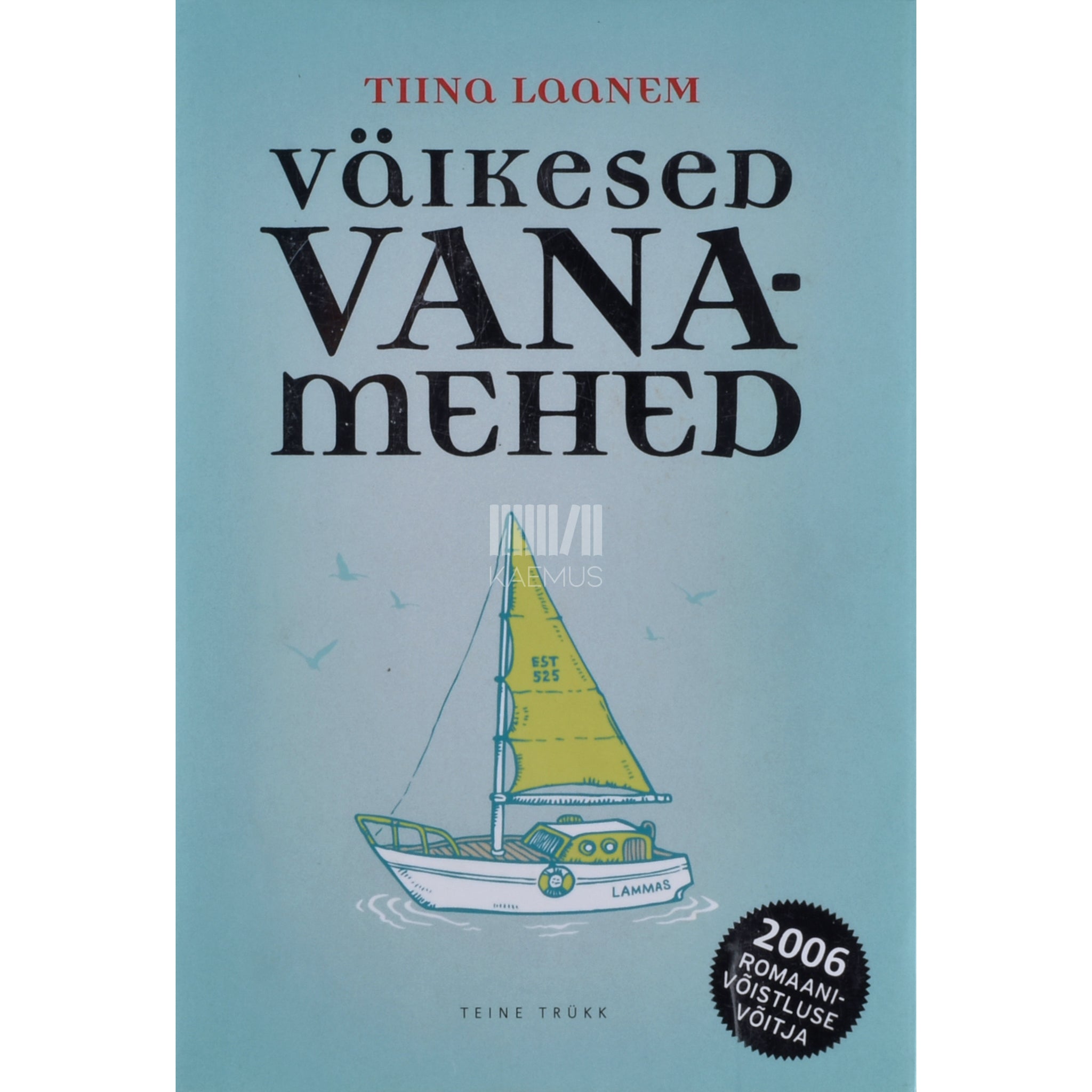Tiina Laanem Väikesed vanamehed