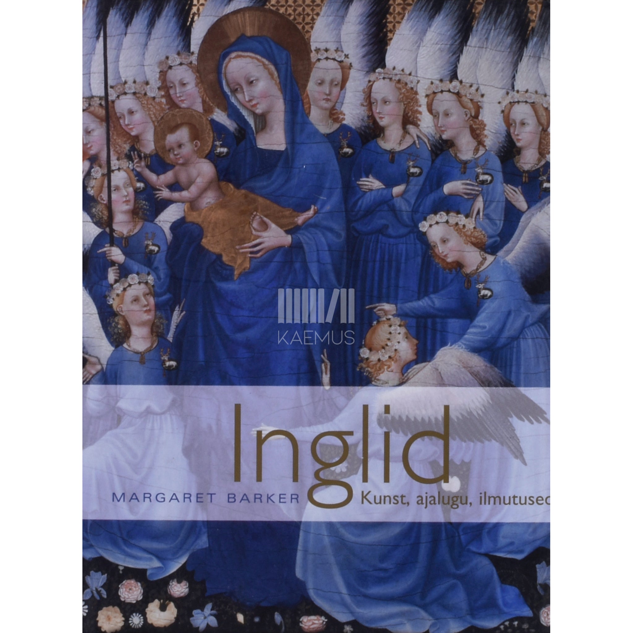 Margaret Barker Inglid. Kunst, ajalugu, ilmutused