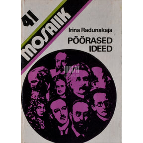 Irina Radunskaja Pöörased ideed