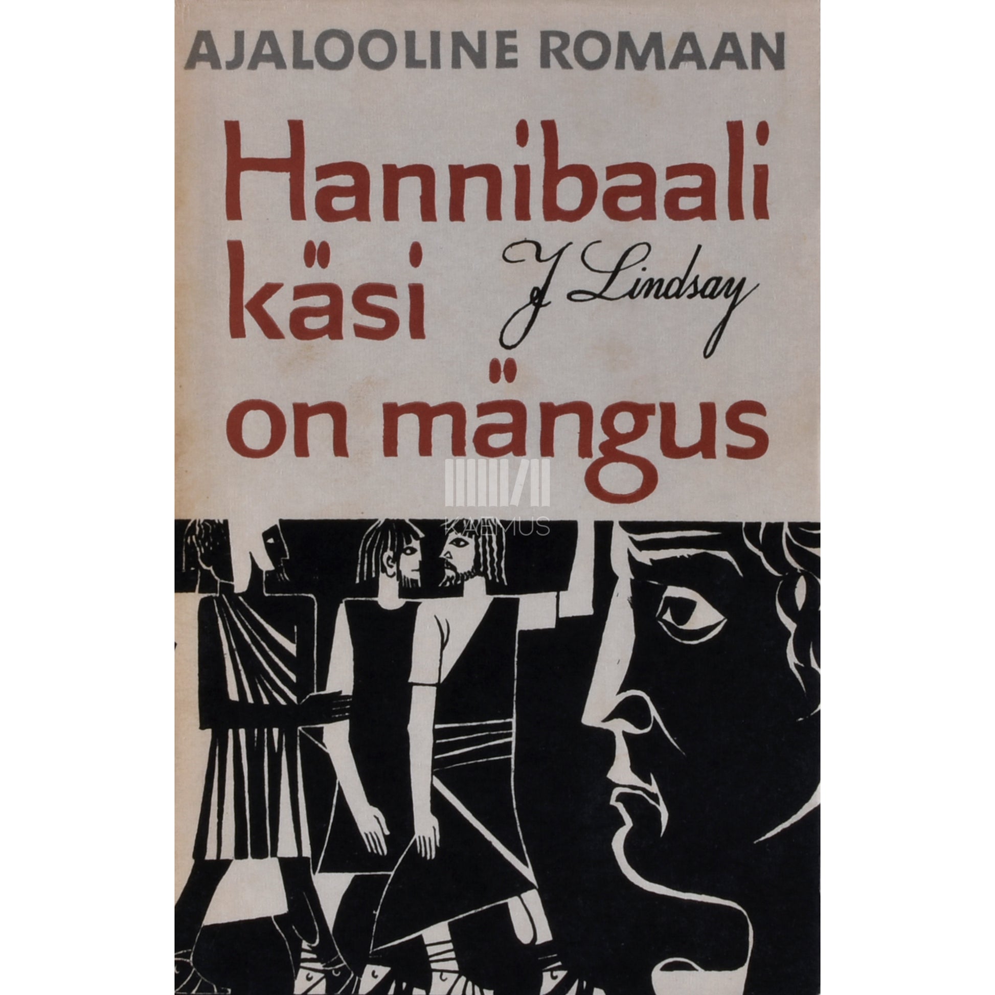 Jack Lindsay. Hannibaali käsi on mängus