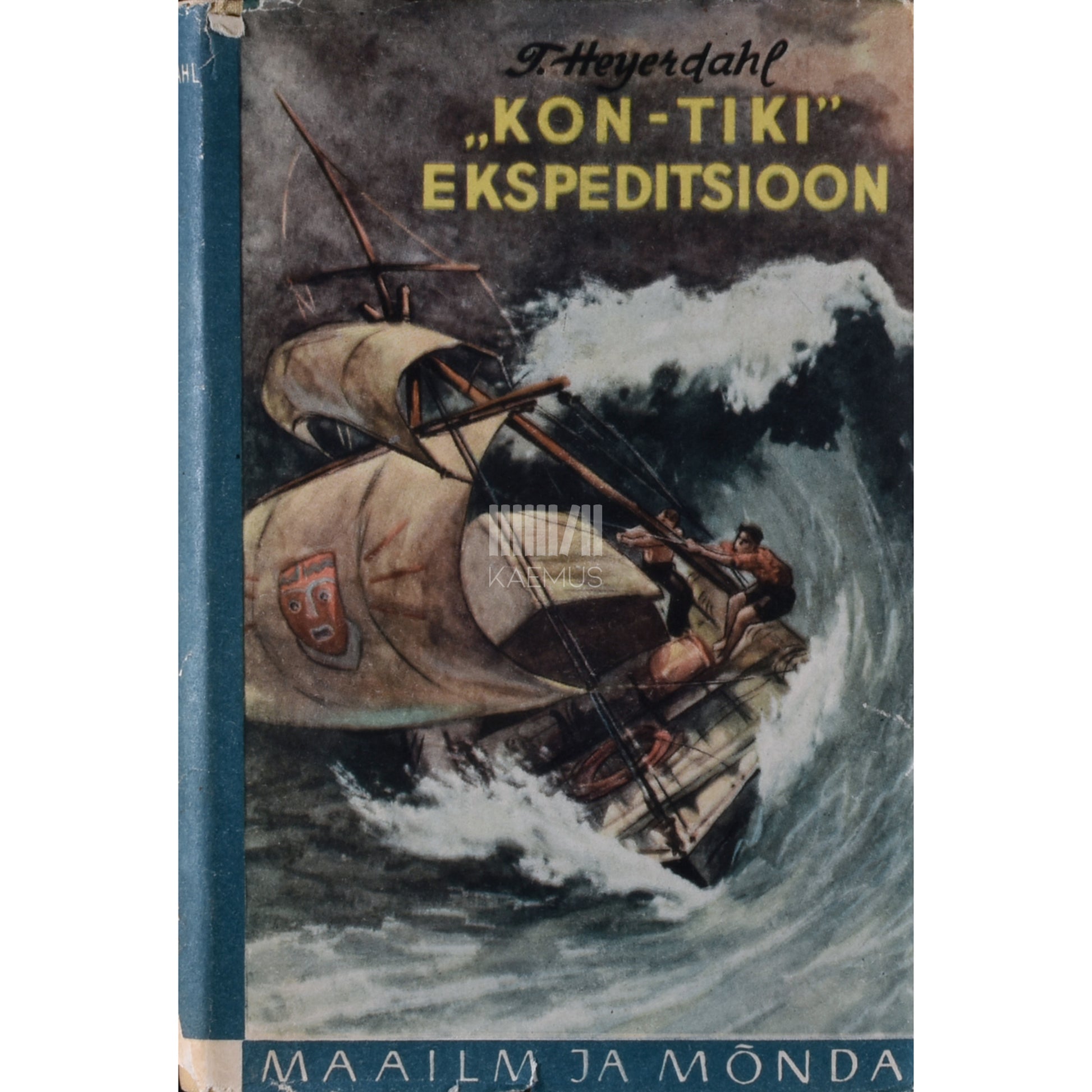 Thor Heyerdahl. Kon-Tiki ekspeditsioon